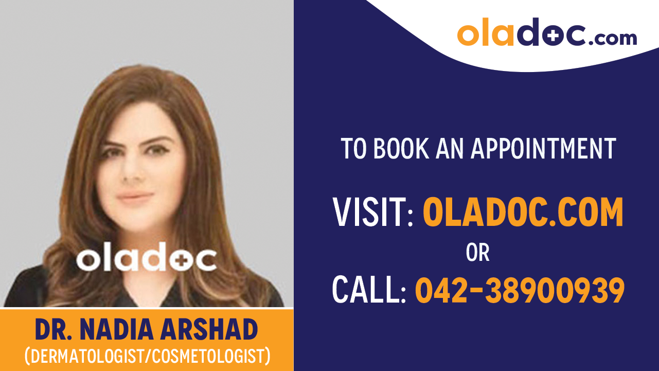 Book appointment with Dr. Nadia Arshad - best Dermatologist Islamabad